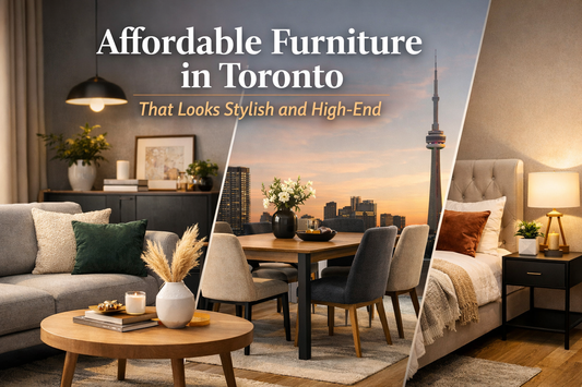 Affordable Furniture in Toronto That Looks Stylish and High-End